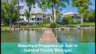 Waterfront Properties for Sale in Oakland County Michigan - Call Russ at 248-310-6239