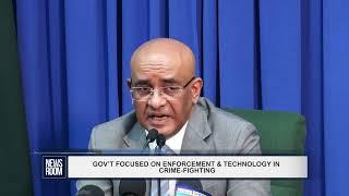 GOV’T FOCUSED ON ENFORCEMENT & TECHNOLOGY IN CRIME FIGHTING