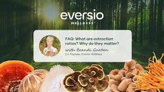 What Are Extraction Ratios In Mushroom Supplements? | Eversio Wellness