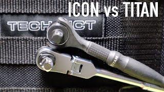 Titan 1/4" Micro Ratchet vs ICON Flex Head Ratchet