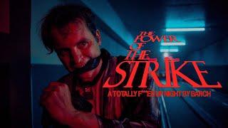 The Power Of The Strike | An Extreme Horror Short Film