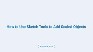 How to Use Sketch Tools to Add Scaled Objects