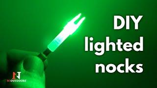 Easy DIY Lighted Arrow Nocks for bowhunting [step-by-step instructions!] | N1 Outdoors