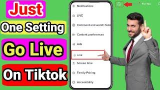 (just 1 setting)how to go live on tiktok || go live on tiktok without a thousand followers 2023
