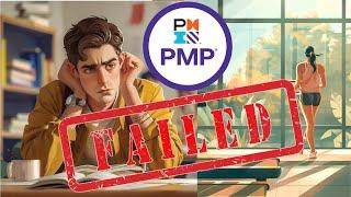 HELP! I FAILED the PMP exam