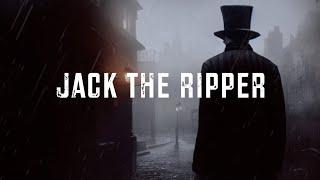 Jack the Ripper | DARK GOTHIC AMBIENT MUSIC