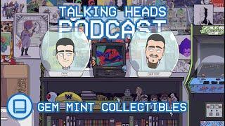 Gem Mint Collectibles - Talking Heads Podcast
