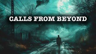 Calls From Beyond LIVE CALL-IN SHOW!