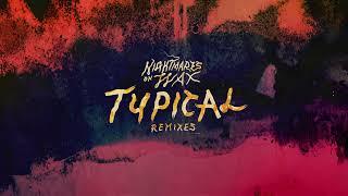 Nightmares On Wax - Typical (DJ Fitchie [Fat Freddy's Drop] Remix) (Official Audio)