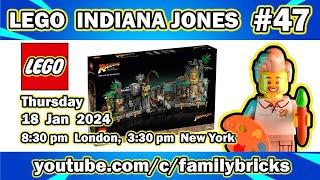 LEGO Indiana Jones Temple: 18th January 2024 Family Bricks Livestream - EP 47