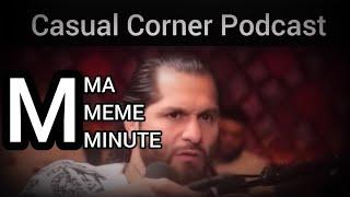 MMA MEME MINUTE