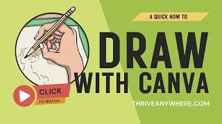 Draw With Canva - A Quick How To.