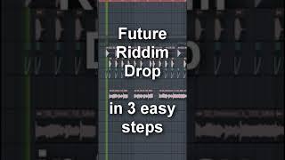 FUTURE RIDDIM IN 3 STEPS [+ FREE PRESETS]