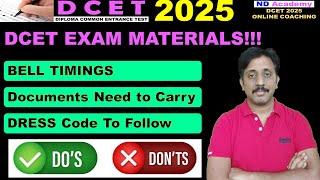 What Documents Need to Carry for DCET 2025 Exam? |BELL TIMINGS |Dress Code Need to Follow ND Academy