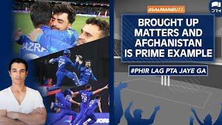 Afghanistan March Into Semi Finals | A Tale of Sheer Determination And Fighting Spirit | Salman Butt