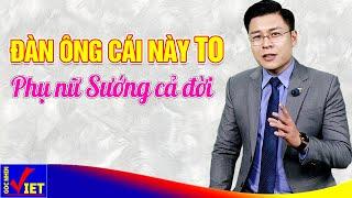 Đàn ông To thứ này Phụ nữ Sướng cả đời