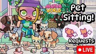 (LIVE) PET SITTING ROLE PLAY + PET REQUESTS! (AVATAR WORLD with Everyone's Toy Club)