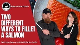 Two Different Ways to Fillet a Salmon