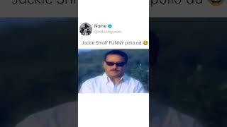 Jackie shroff funny polio ad