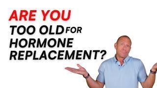 Hormone Replacement After 65 | Life Changing Tool or Dangerous?