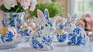 Chinoiserie Easter Farmhouse  – Blue & White Porcelain with Gold & Pink Accents