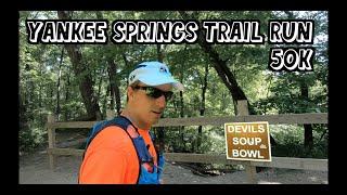 Yankee Springs Trail Run - June 50K