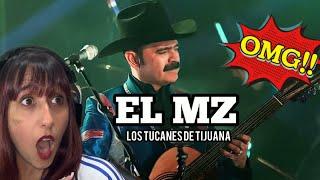 (REACCIÓN)El MZ - Los Tucanes De Tijuana