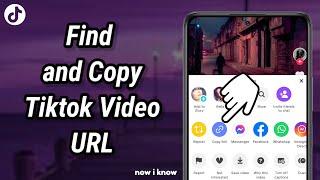 How to Find & Copy Tiktok Video URL 2024