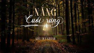 Nắng cuối rừng l Kiều Duy Khánh l Audiobook VTC