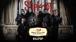 Slipknot - "Killpop" Live at Red Rocks (Fan Footage)