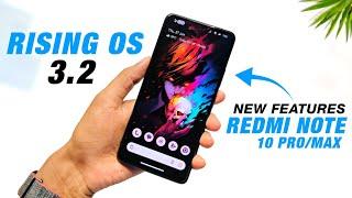 Rising OS 3.2 Official For Redmi Note 10 Pro/Max | Android 14 | Added New Features & More