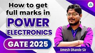 How to get full marks in Power Electronics GATE 2025 || #gateacademy #gate2025 #gate#2026