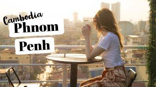 Highlights of Phnom Penh! | Cambodia Travel Vlog