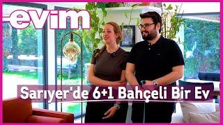 Sarıyer'de 6+1 Bahçeli Bir Ev | Evim İle Ev Turu