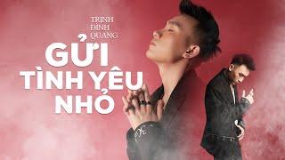 Gửi Tình Yêu Nhỏ - Trịnh Đình Quang