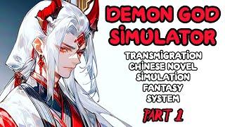 XUANHUAN: I Have a Demon God Simulator /Part 1/ -Audiobook-