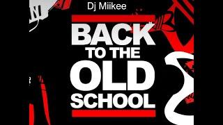 Old School 80s 90s Flash Back Mix Pt41 Dj Miikee