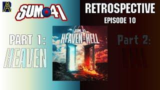 Sum 41 Retrospective Episode 10 Pt 1: Heaven - AHDB