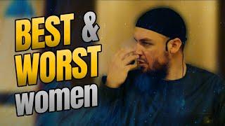 The Best And Worst Of Woman According to The Prophet ﷺ || Ustadh Muhammed Tim Humble