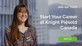 Regional Focus: Start Your Career at Knight Piésold Canada