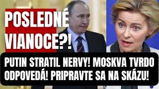 Posledné VIANOCE?! Putin stratil nervy! Moskva tvrdá odpovedá! Pripravte sa na skázu…