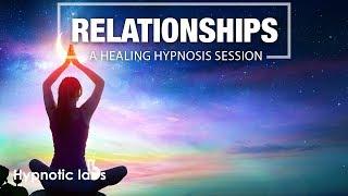 Guided Meditation for Healing Your Relationships