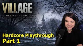 Resident Evil Village - Hardcore/First Playthrough - Part 1