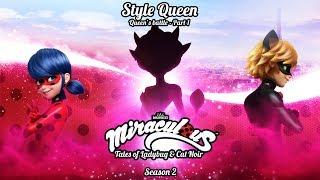 MIRACULOUS  STYLE QUEEN (Queen's battle part 1) - TRAILER   Tales of Ladybug and Cat Noir