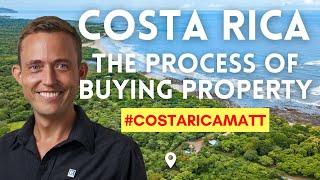 COSTA RICA REAL ESTATE - How to Buy Property