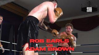 Against The Ropes ROB EARLS VS ADAM BROWN - The Ultimate #boxing Showdown