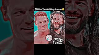 Roman Reigns Miss You Old Help John Cena️| Roman Reigns attitude #shorts #wwe #romanreigns