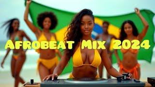 LATEST AFROBEATS MIX 2024   AMAPIANO MIX 2024