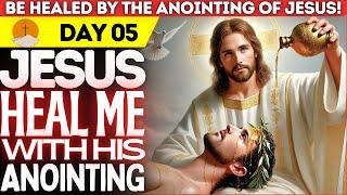 🩸BE HEALED BY THE ANOINTING OF JESUS ​​- FIFTH DAY OF PRAYER - MAKE A PRAYER PURPOSE