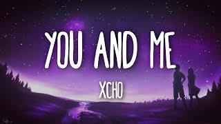 Xcho - Ты и Я (You And Me) (Romanized) Lyrics